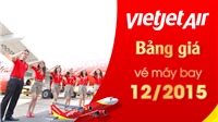 Bảng giá vé máy bay VietJet Air tháng 12/2015