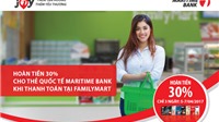 Hoàn tiền 30% khi sử dụng thẻ Quốc tế Maritime Bank