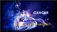 Tử vi cung Cự Giải - Cancer (22/6 - 22/7) năm 2017
