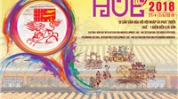 Festival Huế 2018: Nơi tinh hoa hội tụ