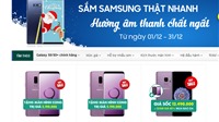 Samsung Galaxy S10 chưa ra, S9 Plus đã hạ tiền kèm khuyến mãi “sốc”