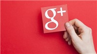Google+ sẽ bị khai tử sớm hơn dự kiến 4 tháng