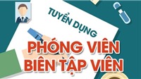 Tạp chí điện tử Bất động sản Việt Nam tuyển dụng Thư ký, BTV, phóng viên