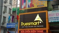 Hệ thống cửa hàng bán và sửa chữa điện thoại Truesmart: Nhiều dấu hiệu vi phạm pháp luật?