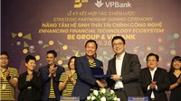 BE GROUP bắt tay VPBank hướng đến hệ sinh thái tài chính công nghệ