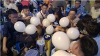 Hà Nội: Chính thức cấm sử dụng bóng cười trong hoạt động giải trí