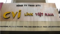 Chấm dứt hoạt động bán hàng đa cấp đối với CVI LINK Việt Nam