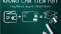 Nhanh và dễ dàng khi đóng học phí bằng thẻ tín dụng