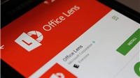 Ứng dụng Office Lens bị xóa khỏi Microsoft Store