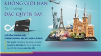 Ra mắt thẻ tín dụng quốc tế TPBank Vietnam Airlines Visa Platinum 