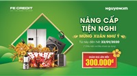 Cùng FE Credit săn sales Nguyễn Kim, sắm Tết rộn ràng