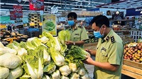 Siết chặt quản lý, kiểm soát sản phẩm thực phẩm từ các tỉnh nhập vào Hà Nội
