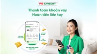 FE Credit nỗ lực thúc đẩy thói quen thanh toán đúng hạn 