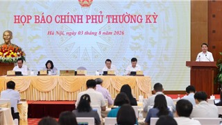 Họp báo Chính phủ thường kỳ tháng 7/2026: Các chỉ số cơ bản về phát triển KTXH 