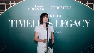 VPBank Private cùng Christie's giải mã giá trị di sản The Art of Timeless Legacy