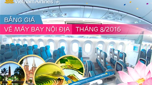 Bảng giá vé máy bay Vietnam Airlines nội địa tháng 8/2016