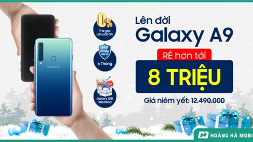 Thu cũ đổi mới Galaxy A9 2018, tiết kiệm hơn 8 triệu đồng tại Hoàng Hà Mobile