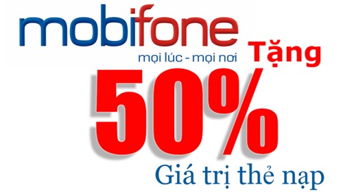 Mobifone khuyến mãi 50% giá trị thẻ nạp ngày 18/8