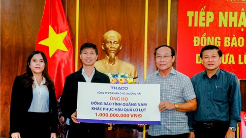 THACO ủng hộ đồng bào bị lũ lụt 3 tỷ đồng