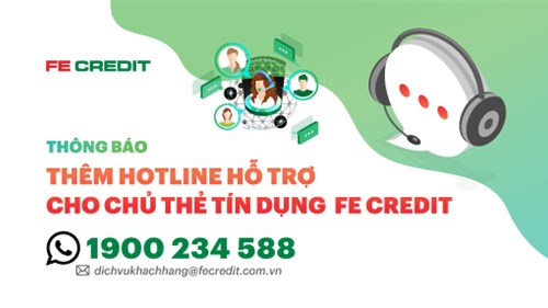 Thêm số Hotline hỗ trợ chủ thẻ tín dụng FE Credit