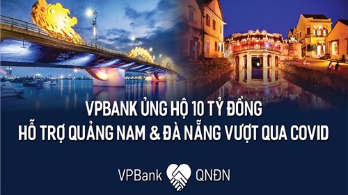 VPBank ủng hộ 10 tỷ đồng cho BV dã chiến Hòa Vang, Đà Nẵng và tỉnh Quảng Nam