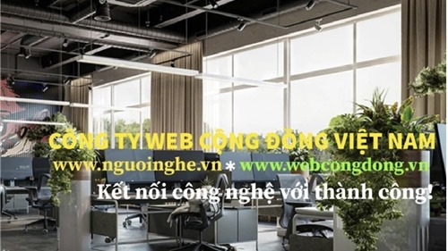  Công ty TNHH MTV Web Cộng Đồng Việt Nam: Nơi cung cấp các giải pháp công nghệ thông tin hiệu quả 