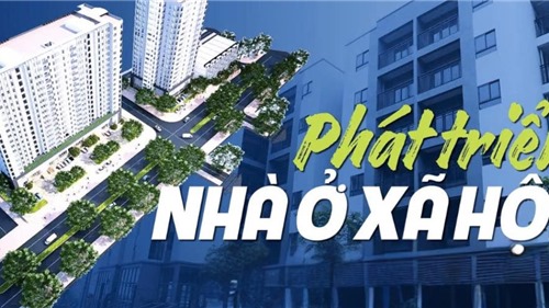 Phát triển NƠXH: Từ "trách nhiệm" đến "lợi nhuận", cần cú hích nào để tăng cung?