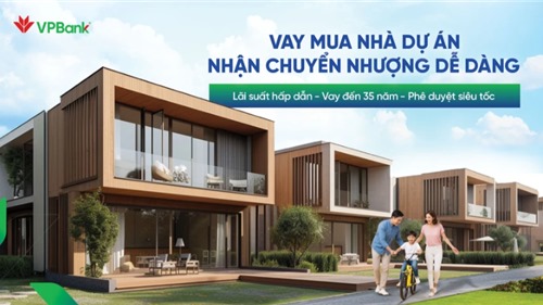 VPBank chính thức đưa vào hoạt động Trung tâm cho vay Nhà dự án 