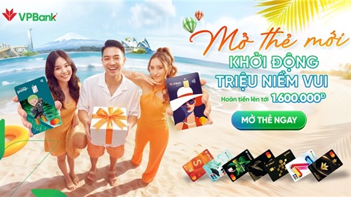 Khách hàng quan tâm gì tại "VPBank tới rồi, mở 'lời' ngay thôi"? 