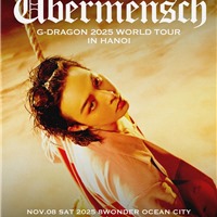  Cơn địa chấn G-DRAGON 2025 World Tour: Mở bán vé Day2 tại 8Wonder Ocean City 
