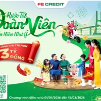 Chuỗi sự kiện của FE CREDIT lan tỏa không khí Tết đến mọi nhà 