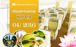 Giá vé máy bay Vietnam Airlines nội địa Tháng 4/2016