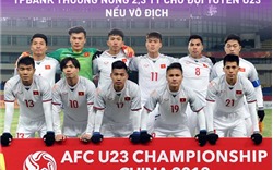 Cập nhật số tiền TPBank tặng ngay cho đội tuyển U23 Việt Nam trước thềm chung kết đã hơn 1,1 tỷ đồng