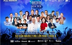 Success Conference & Expo Asia 2018: Sự kiện Marketing quy mô quốc tế sắp diễn ra tại Việt Nam