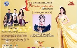 “Lùm xùm” xung quanh cuộc thi “Nữ hoàng thương hiệu Việt Nam”: Đơn vị tổ chức là ai?