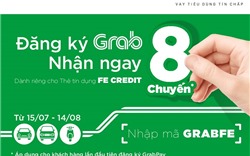 "Đăng ký GrabPay - Nhận ngay 8 chuyến" dành riêng cho chủ thẻ tín dụng FE Credit