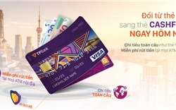 Đổi từ thẻ TPBank ATM sang thẻ CashFree ngay hôm nay