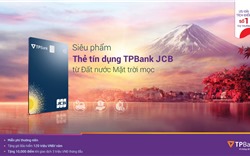 Săn “deal” siêu hấp dẫn với thẻ tín dụng quốc tế TPBank JCB 