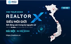 Khởi động \"MGi RealtorX Tour 2022 - Siêu môi giới bất động sản trong kỷ nguyên số\"
