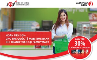 Hoàn tiền 30% khi sử dụng thẻ Quốc tế Maritime Bank