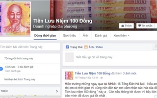Tiền lưu niệm 100 đồng bị “thổi giá” cao trên Facebook
