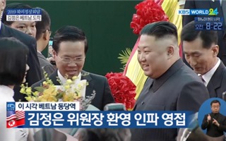 Chủ tịch Kim Jong-un đã đến Việt Nam bắt đầu cho Hội nghị thượng đỉnh Mỹ - Triều lần 2