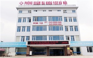Phạt phòng khám Đa khoa 168 Hà Nội 67 triệu, đình chỉ 2 bác sĩ TQ