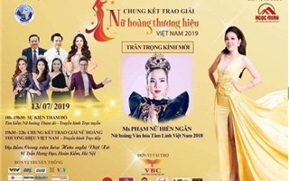 “Lùm xùm” xung quanh cuộc thi “Nữ hoàng thương hiệu Việt Nam”: Đơn vị tổ chức là ai?