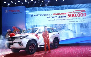 Hôm nay, Toyota xuất xưởng chiếc xe thứ 500.000 và ra mắt Fortuner lắp ráp