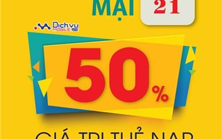 Viettel khuyến mãi 50% giá trị thẻ nạp trong ngày 21/3