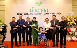Công ty CP Nghị Lực Sống - Doanh nghiệp XH hỗ trợ toàn diện cho người khuyết tật chính thức ra mắt
