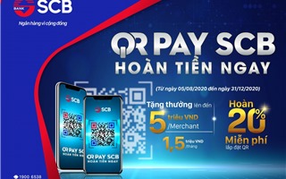 Tận hưởng “QR Pay - SCB hoàn tiền ngay” dành cho khách hàng