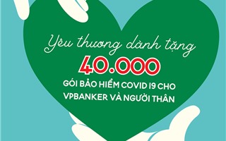 VPBank tặng bảo hiểm Anti - Covid cho toàn bộ nhân viên và người thân