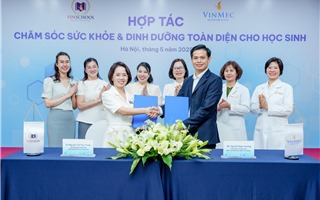 Vinschool & Vinmec ký thỏa thuận hợp tác toàn diện, nâng chuẩn chăm sóc sức khỏe